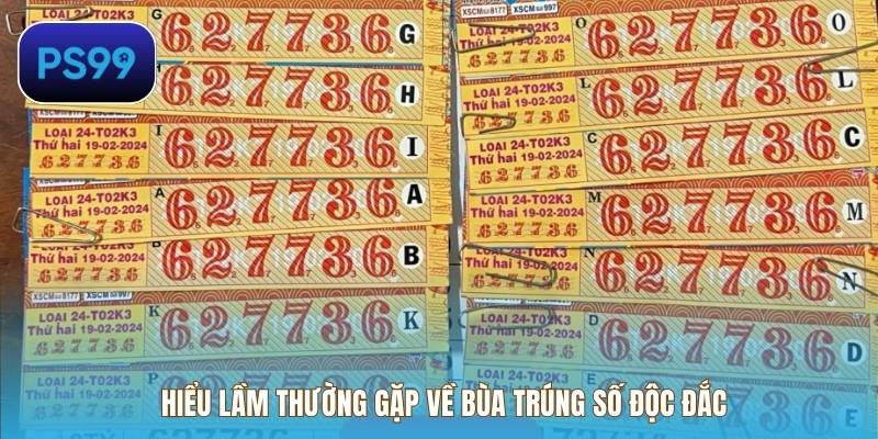 Hiểu lầm thường gặp về Bùa trúng số độc đắc
