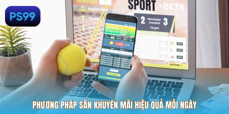 Điều kiện cần đáp ứng để nhận khuyến mãi PS99 hợp lệ